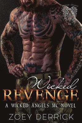 bokomslag Wicked Revenge: A Wicked Angels MC Novel