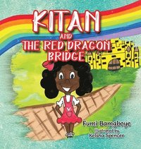 bokomslag Kitan and The Red Dragon Bridge