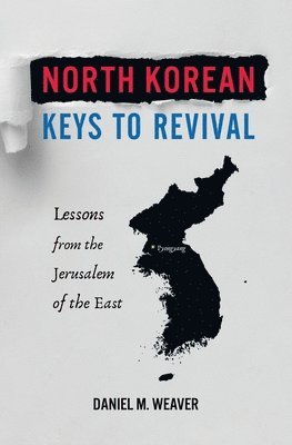 North Korean Keys to Revival 1