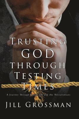 bokomslag Trusting God Through Testing Times