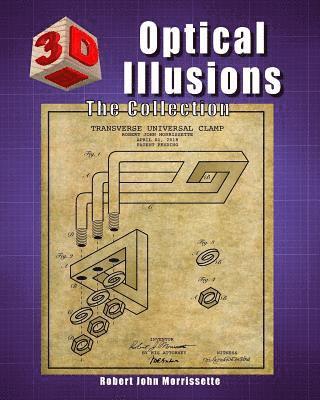 3D Optical Illusions: The Collection