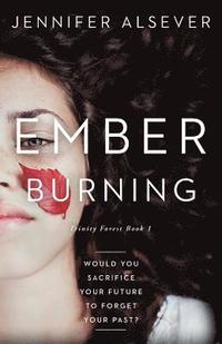 bokomslag Ember Burning: Book 1 Trinity Forest