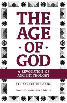 bokomslag The Age of God: A Revolution of Ancient Thought