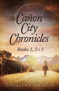 bokomslag The Canon City Chronicles: Books 1, 2 & 3
