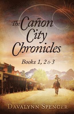 The Canon City Chronicles: Books 1, 2 & 3