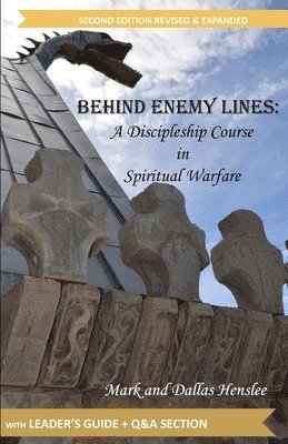 bokomslag Behind Enemy Lines: A Discipleship Course in Spiritual Warfare