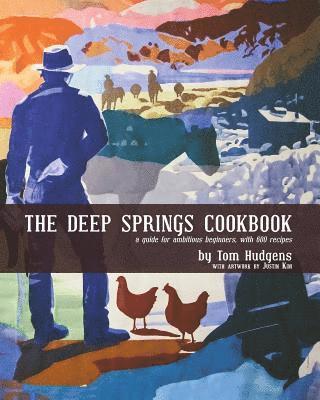 bokomslag The Deep Springs Cookbook