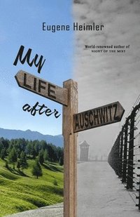 bokomslag My Life After Auschwitz
