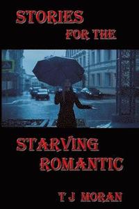 bokomslag Stories for the Starving Romantic