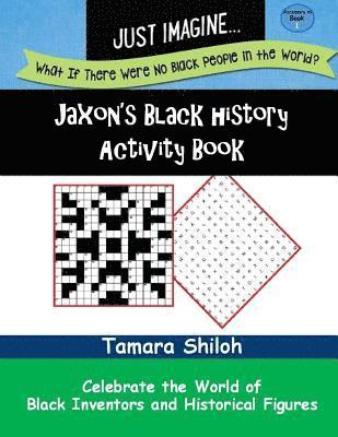 Tamara Shiloh - Jaxon's Black History Activity Book - Book One, Häftad