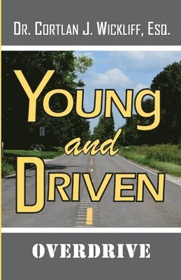 bokomslag Young And Driven: Overdrive