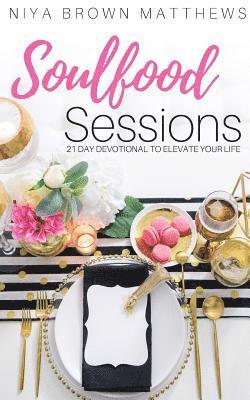 Soulfood Sessions 1