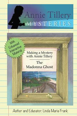 bokomslag Making a Mystery with Annie Tillery: The Madonna Ghost,