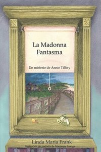 bokomslag La Madonna Fantasma