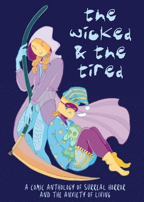 The Wicked and the Tired 1