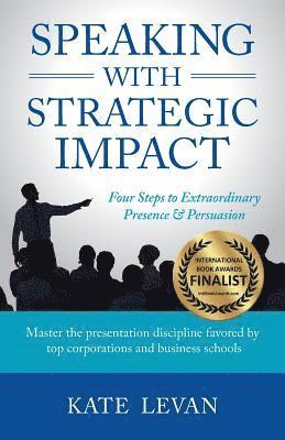 Speaking with Strategic Impact 1