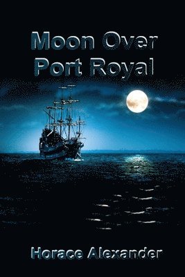 bokomslag Moon Over Port Royal