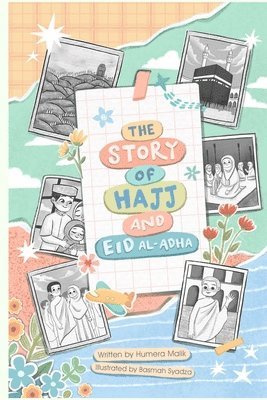 Basmah Syadza, Humera Malik - Story of Hajj and Eid Al-Adha, Häftad
