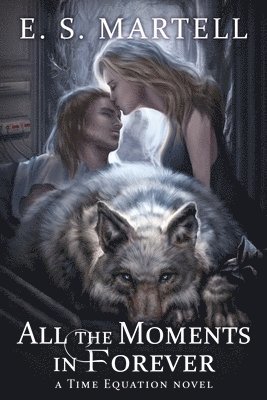 All the Moments in Forever