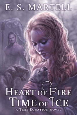 Heart of Fire Time of Ice 1