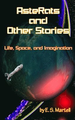 AsteRats and Other Stories 1