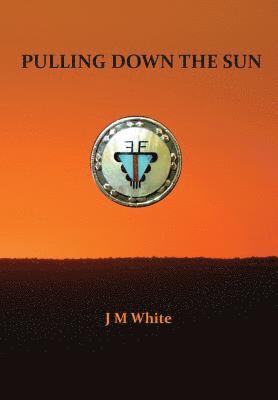 J. M. White - Pulling Down the Sun: The Pueblos, the Great Houses and the Cliff Dwellings, Inbunden