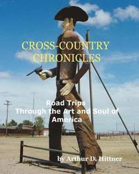 bokomslag Cross-Country Chronicles: Road Trips Through the Art and Soul of America