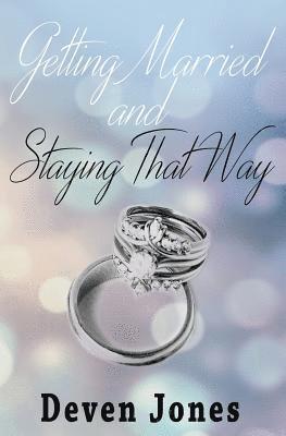 Getting Married and Staying That Way 1