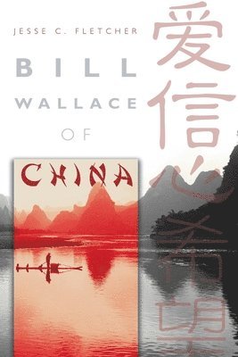 Bill Wallace of China 1