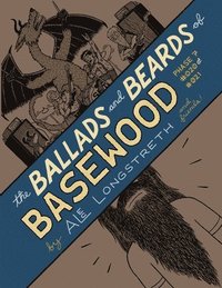bokomslag The Ballads and Beards of Basewood
