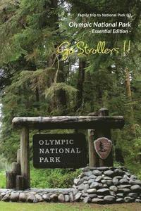 bokomslag Go Strollers !!: Family Trip To National Park 02 - Olympic National Park