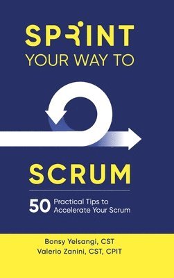 bokomslag Sprint Your Way to Scrum (Color Edition)