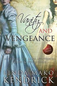 bokomslag Vanity and Vengeance: A Sequel Inspired by Pride and Prejudice by Jane Austen