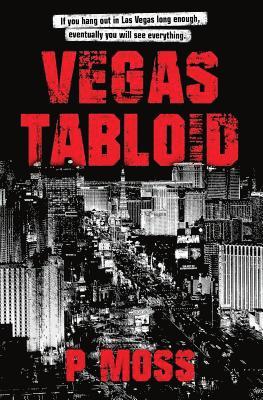 P. Moss - Vegas Tabloid, Häftad