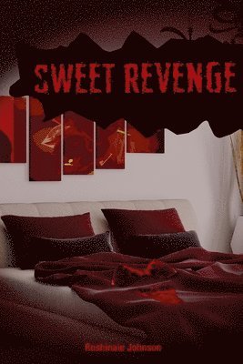 Anna Fong, Roshinaie Johnson - Sweet Revenge, Häftad