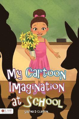 bokomslag My Cartoon Imagination at School