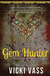 bokomslag Gem Hunter: An Alex Kustodia Mystery