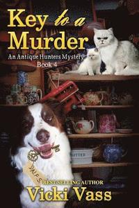 bokomslag Key to a Murder: An Antique Hunters Mystery Book 4
