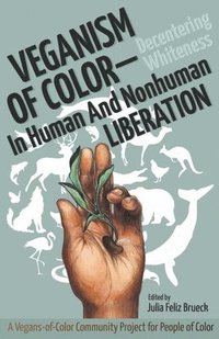 bokomslag Veganism of Color
