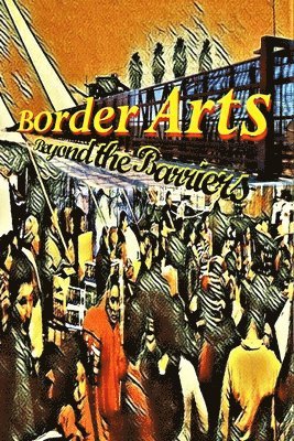 Border Arts 1