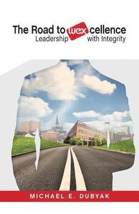 bokomslag The Road to WEXcellence