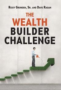 bokomslag The Wealth Builder Challenge