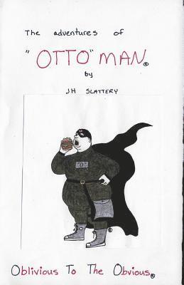 bokomslag The Adventures of "OTTO"MAN