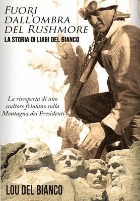 bokomslag Fuori dall'ombra del Rushmore