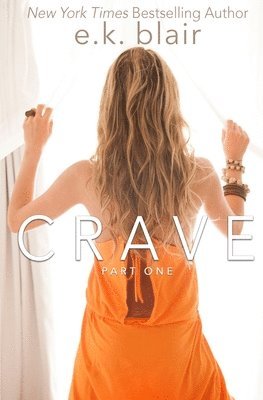 Crave, Part One 1