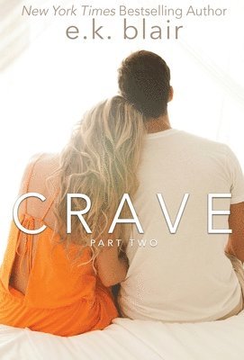 Crave, Part Two 1