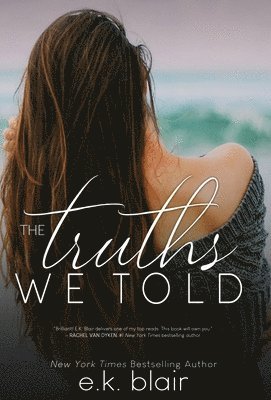 Truths We Told