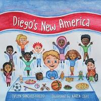 bokomslag Diego's New America