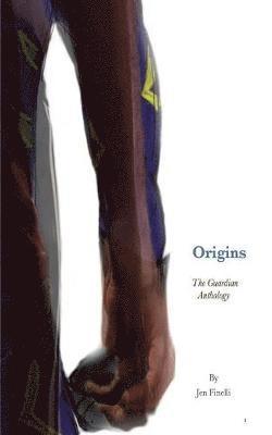 Origins - A Guardian Anthology 1