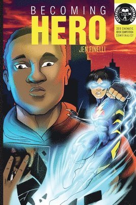 Becoming Hero (WITH COMICS Edition!) 1